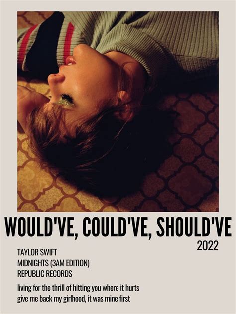 John Mayer. Taylor Swift’s new song “Would’ve, Could’ve, Should’ve” is about a relationship she had at 19 years old, and eagle-eyed fans were all too quick to remember that she quietly ...
